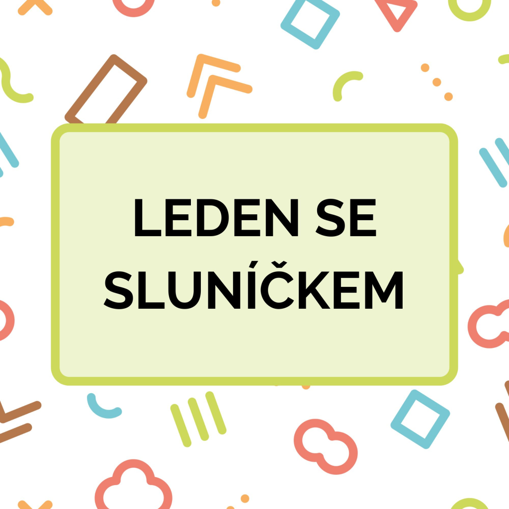 Leden se Sluníčkem