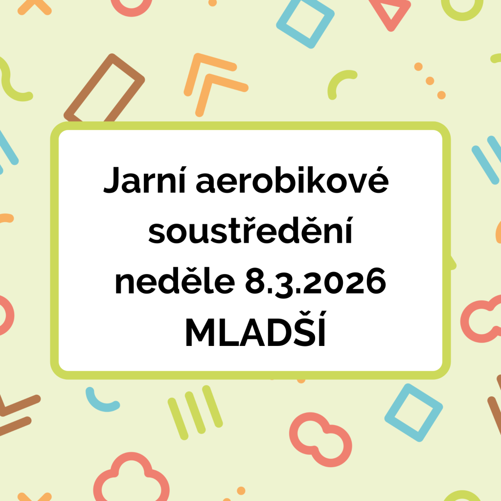 Jarní aerobikové soustředění mladší 8.3.