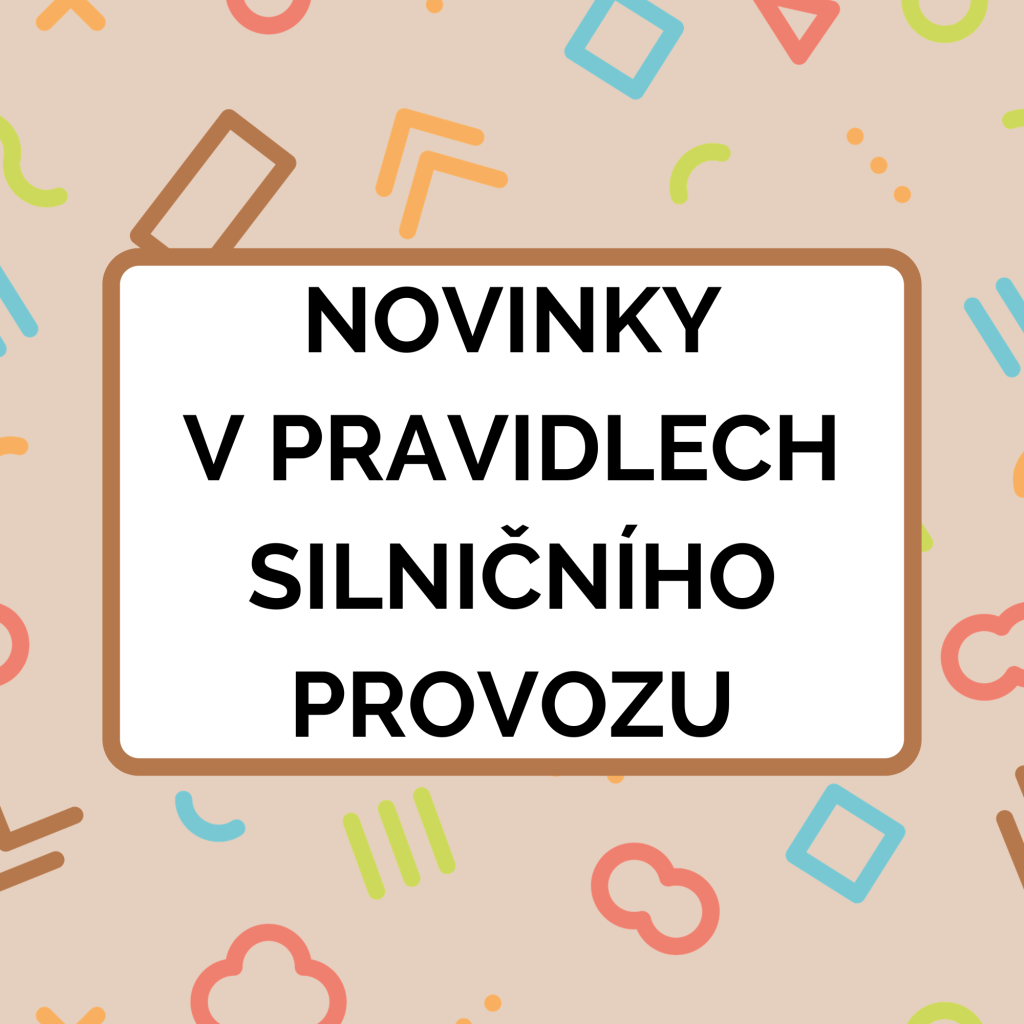 Novinky v pravidlech silničního provozu