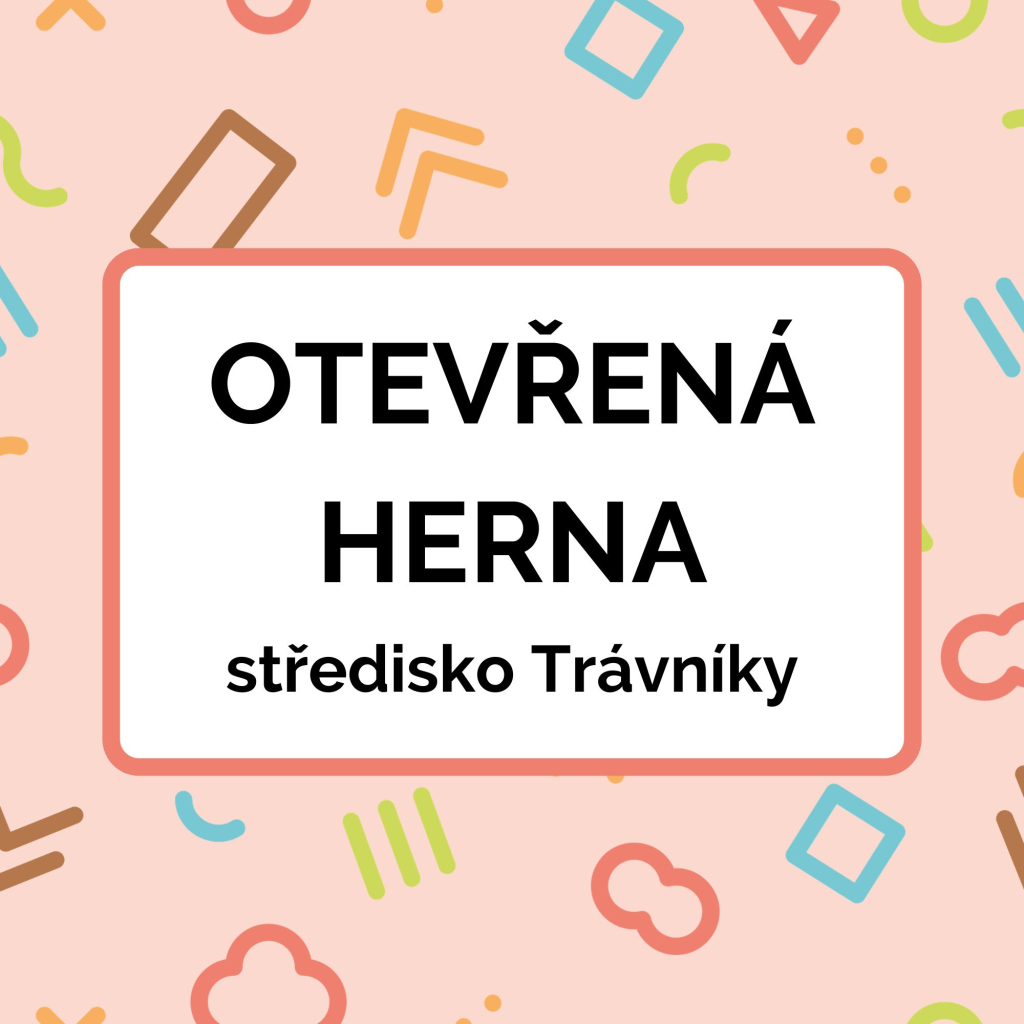 středisko Trávníky - Otevřená herna