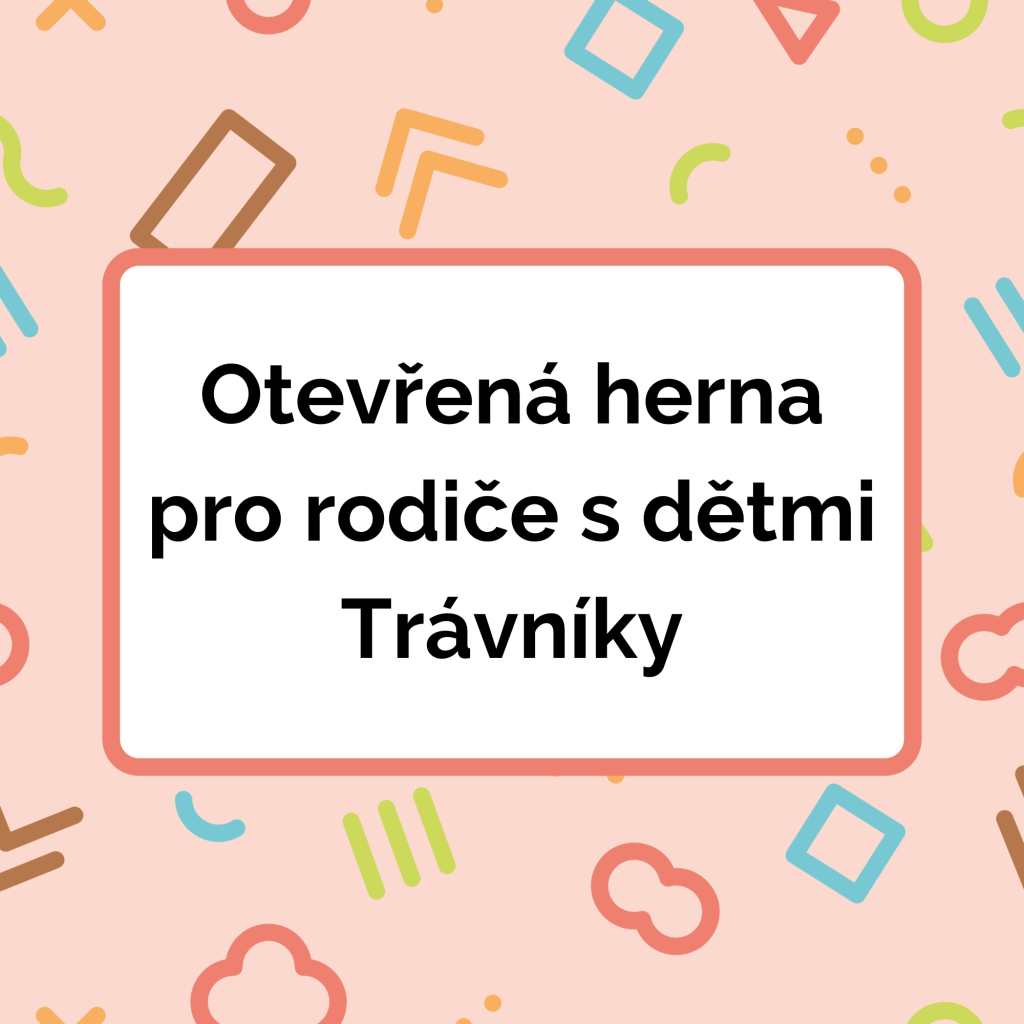 středisko Trávníky - Otevřená herna