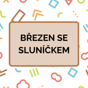 Březen se Sluníčkem.