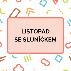 Listopad se Sluníčkem