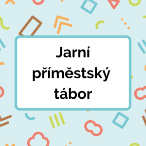 Jarní příměstský tábor