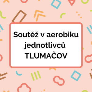 Soutěž v aerobiku jednotlivců Tlumačov